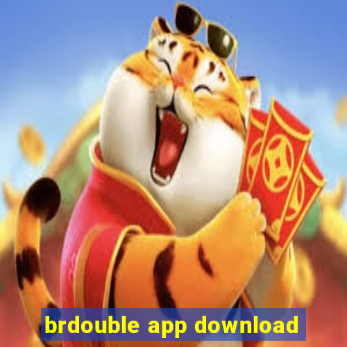 brdouble app download